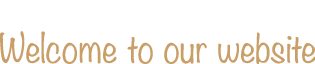 Welcome to our website